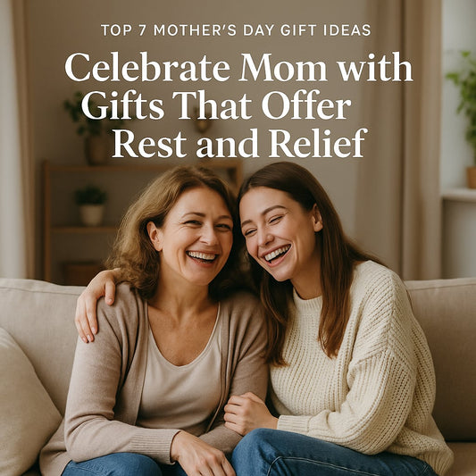 Top 7 Mother’s Day Gift Ideas to Help Moms Relax and Reduce Housework